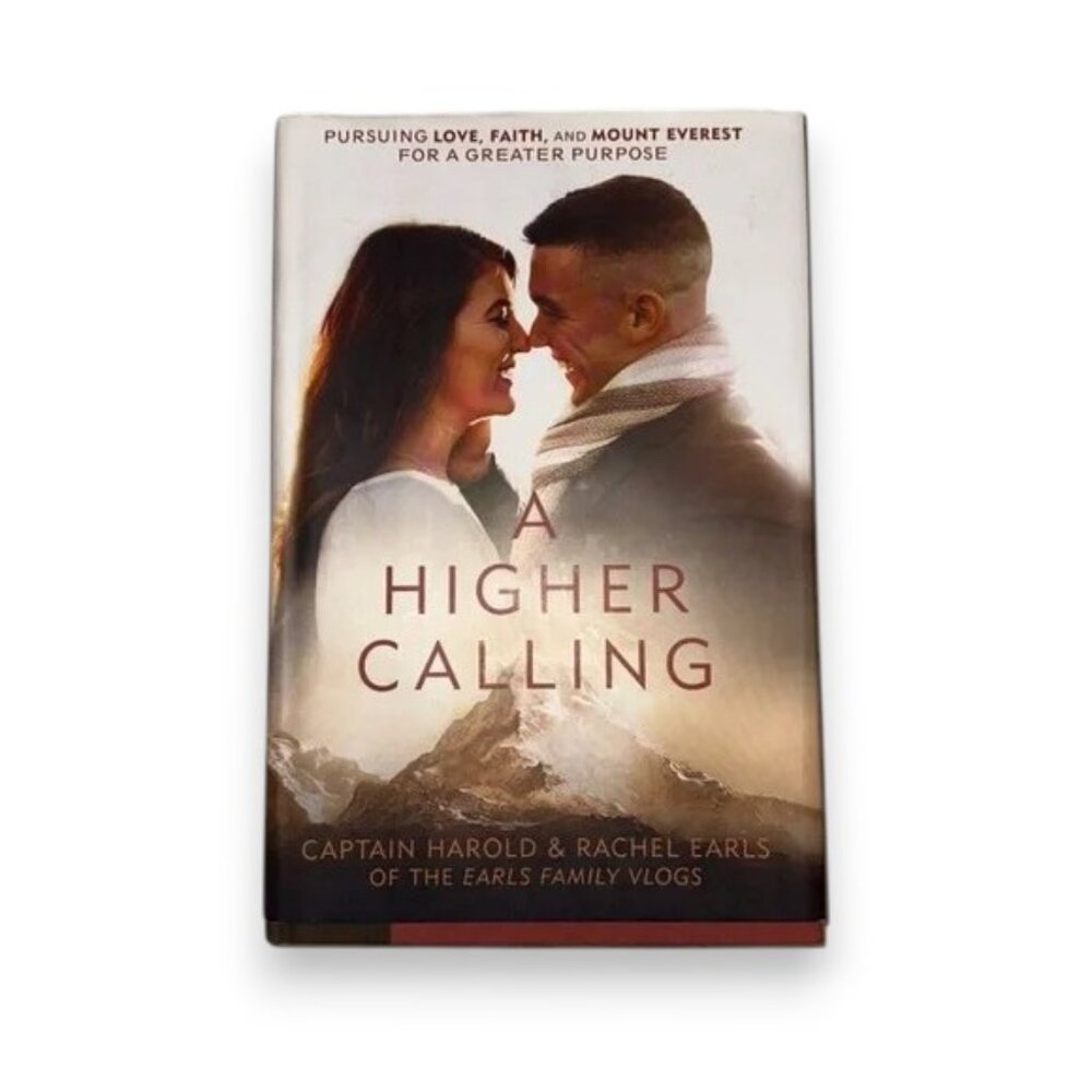“A Higher Calling” (224 Page) - Hardcover Book by Captain Harold & Rachel Earls